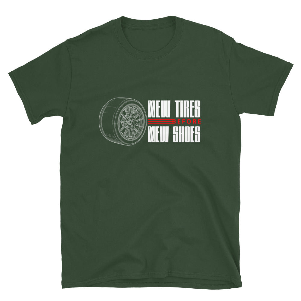 New Tire Before New Shoes Tee — Gearhead Priorities graphic t-shirt, Forest Green front view — Marque automotive apparel