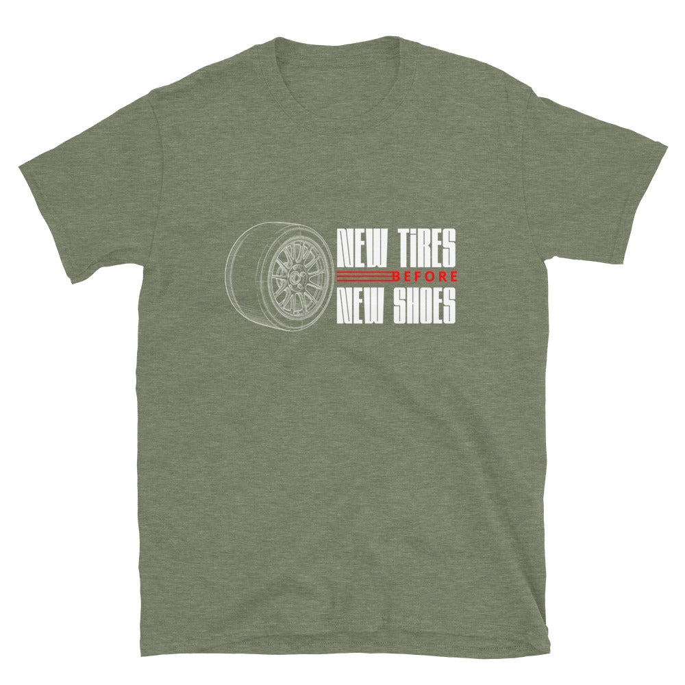 New Tire Before New Shoes Tee — Gearhead Priorities graphic t-shirt, Military Green front view — Marque automotive apparel