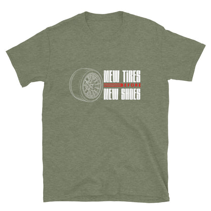 New Tire Before New Shoes Tee — Gearhead Priorities graphic t-shirt, Military Green front view — Marque automotive apparel