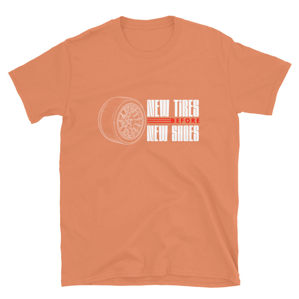 New Tire Before New Shoes Tee — Gearhead Priorities graphic t-shirt, front view (11) — Marque automotive apparel
