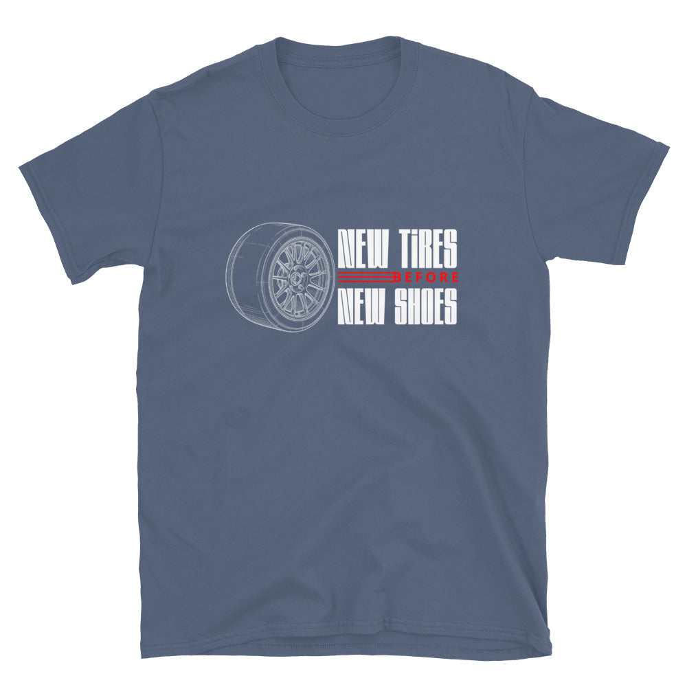 New Tire Before New Shoes Tee — Gearhead Priorities graphic t-shirt, front view (16) — Marque automotive apparel