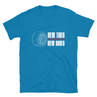 New Tire Before New Shoes Tee — Gearhead Priorities graphic t-shirt, front view (22) — Marque automotive apparel