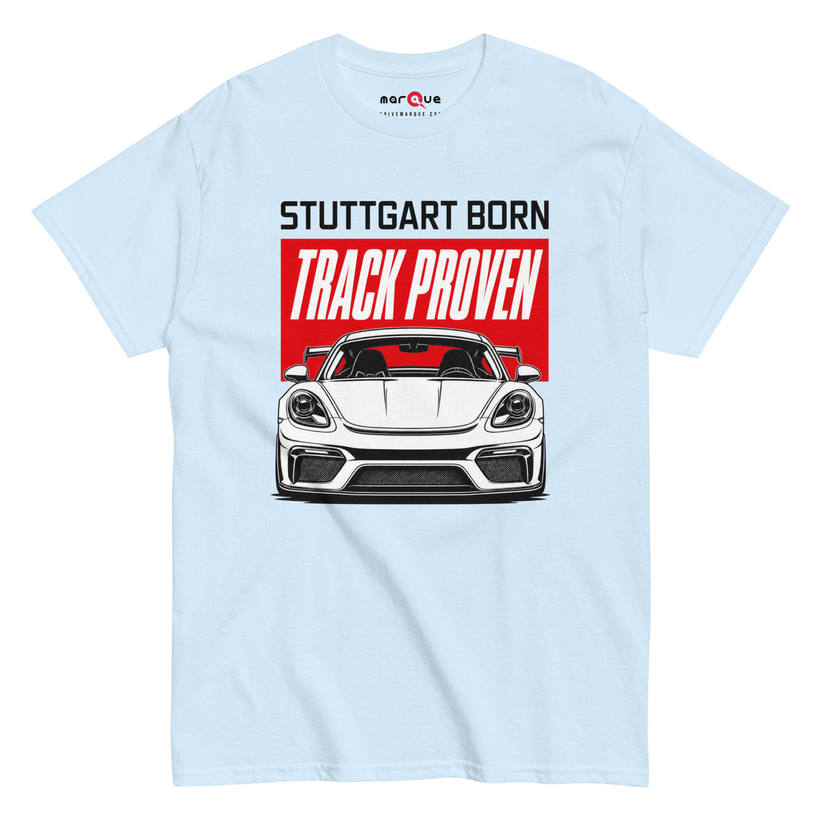 Stuttgart Born, Track Proven Tee, Light Blue front view — Marque automotive apparel