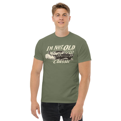I'm Not Old, I'm a Classic tee, Military Green front view (2) — Marque automotive apparel