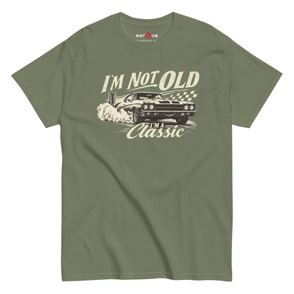 I'm Not Old, I'm a Classic tee, Military Green front view — Marque automotive apparel