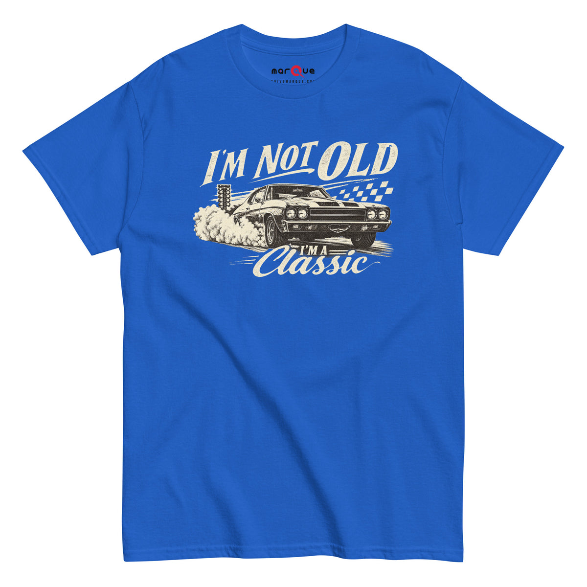 I'm Not Old, I'm a Classic tee, Royal front view — Marque automotive apparel