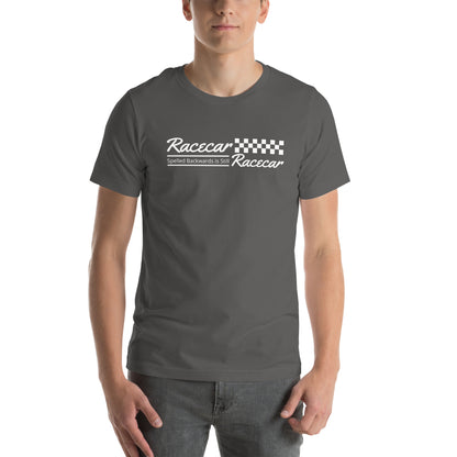 Racecar Backwards Is Still Racecar Tee