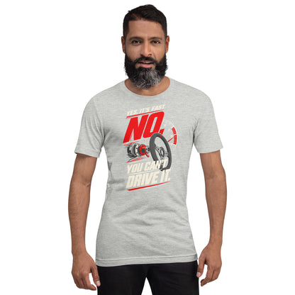 Yes It's Fast, No You Can't Drive It t-shirt, Athletic Heather front view (2) — Marque automotive apparel