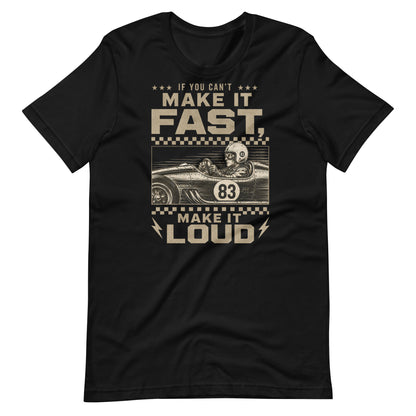 Can't Make It Fast, Make It Loud Tee, Black front view — Marque automotive apparel