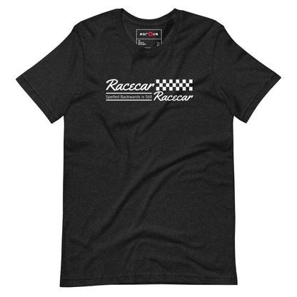 Racecar Backwards Is Still Racecar Tee
