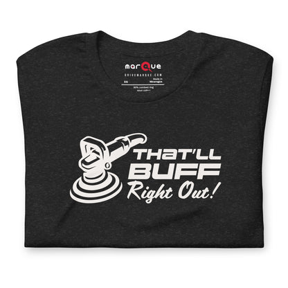 That'll Buff Right Out Tee — Optimism, Applied graphic t-shirt, Black Heather front view (2) — Marque automotive apparel