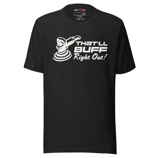 That'll Buff Right Out Tee — Optimism, Applied graphic t-shirt, Black Heather front view — Marque automotive apparel