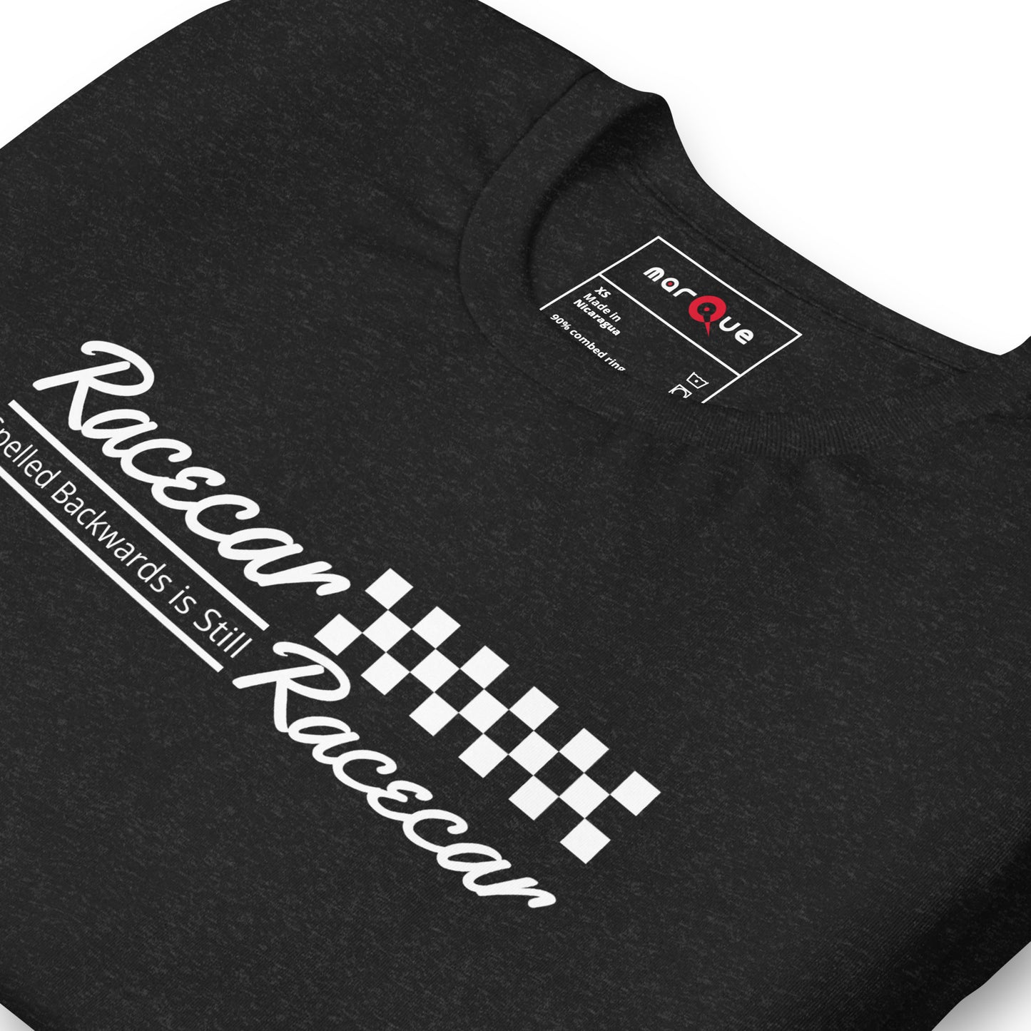 Racecar Backwards Is Still Racecar Tee