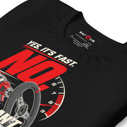 Yes It's Fast, No You Can't Drive It t-shirt, Black print detail — Marque automotive apparel