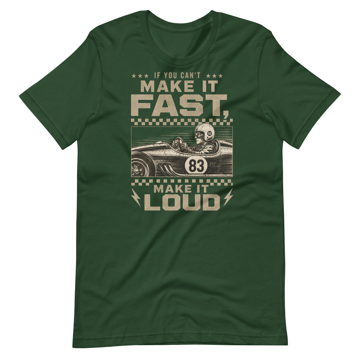 Can't Make It Fast, Make It Loud Tee, Forest front view — Marque automotive apparel