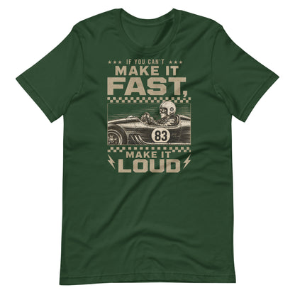 Can't Make It Fast, Make It Loud Tee, Forest front view — Marque automotive apparel