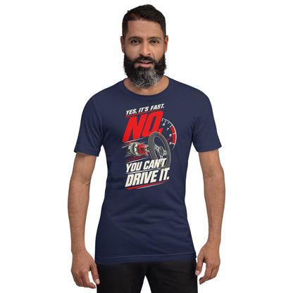 Yes It's Fast, No You Can't Drive It t-shirt, Navy front view (2) — Marque automotive apparel