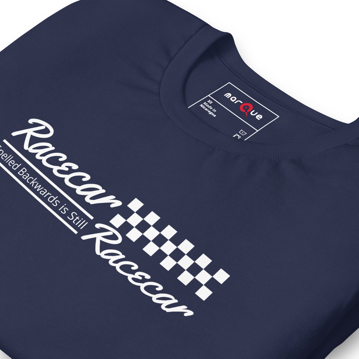 Racecar Backwards Is Still Racecar Tee