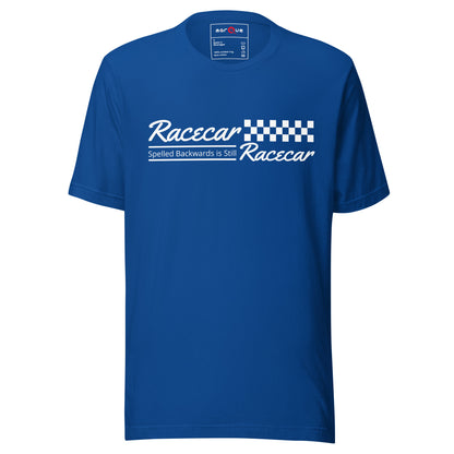 Racecar Backwards Is Still Racecar Tee