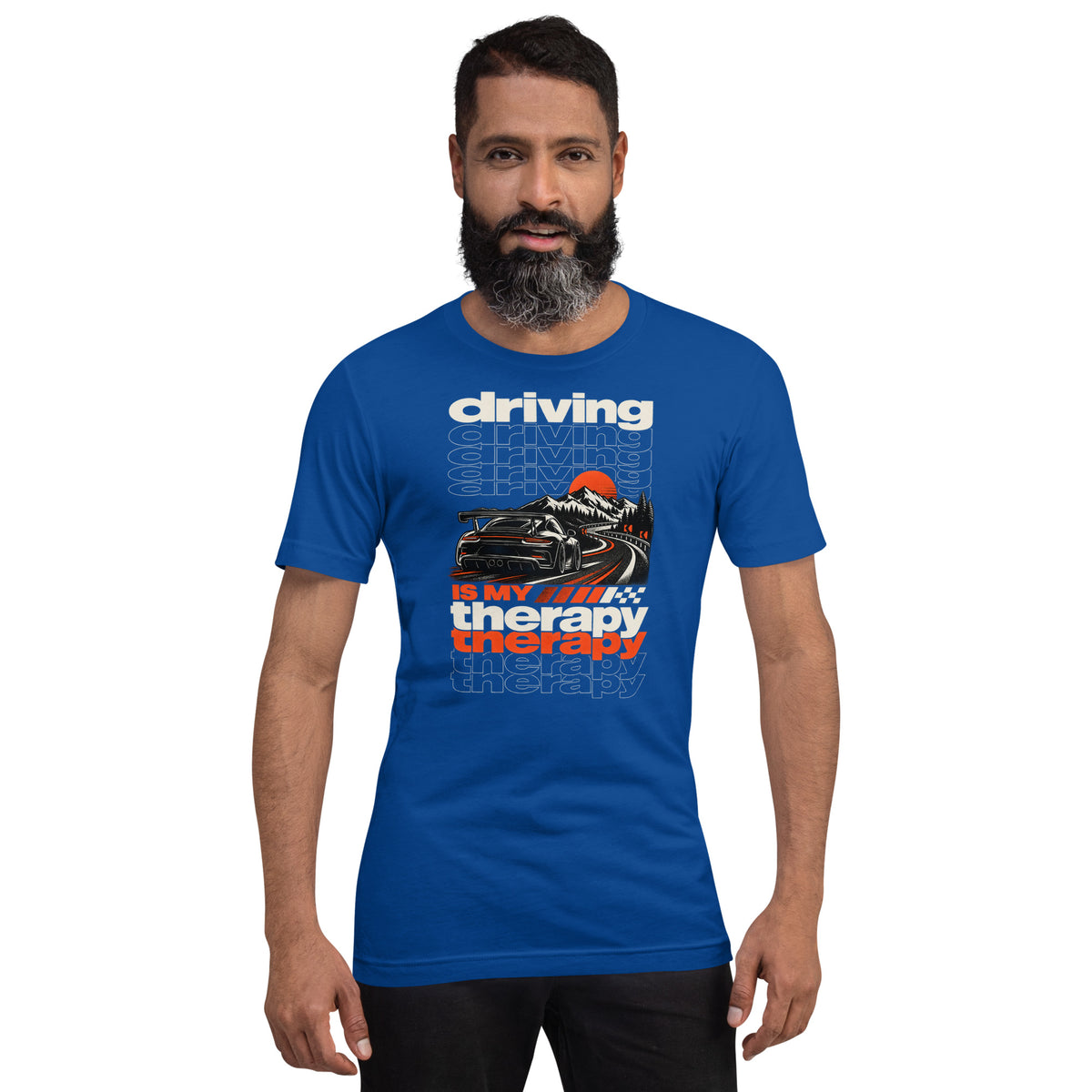 True Royal driving is my therapy tee worn front-on, showing the fit through the shoulders
